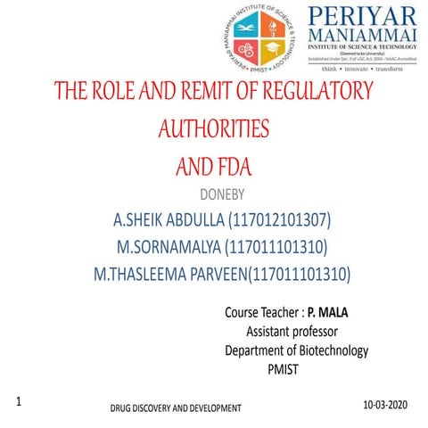 The role and remit of regulatory authorities and FDA