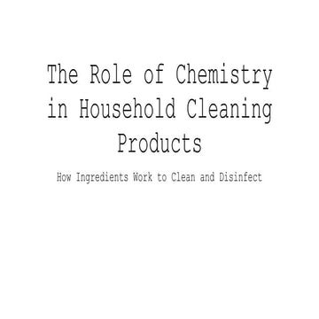 The Role of Chemistry in Household Cleaning Products.pptx