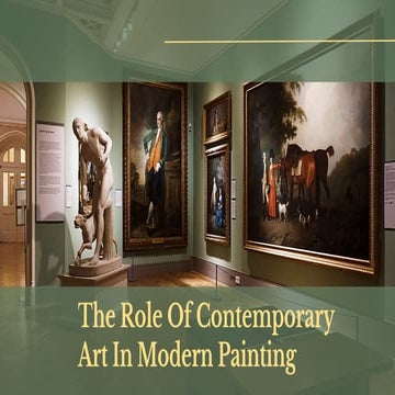 The Role Of Contemporary Art In Modern Painting
