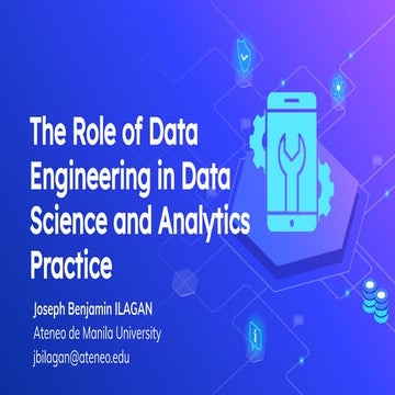 The role of data engineering in data science and analytics practice | PPT