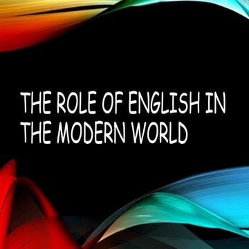 THE ROLE OF ENGLISH.ppt the growth of English Language in the world