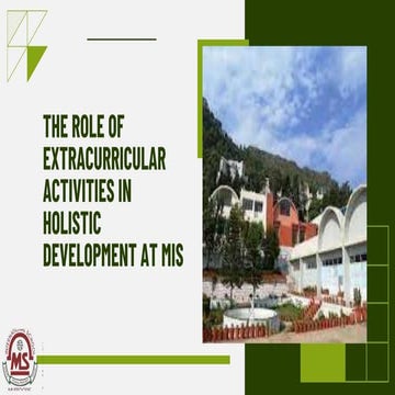 The Role of Extracurricular Activities in Holistic Development at MIS.pptx