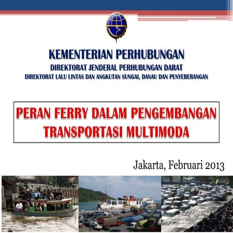The role of ferry in developing multimodal transportation