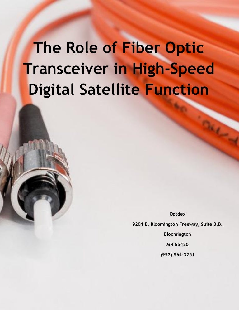 The Role of Fiber Optic Transceiver in HighSpeed Digital Satellite F…