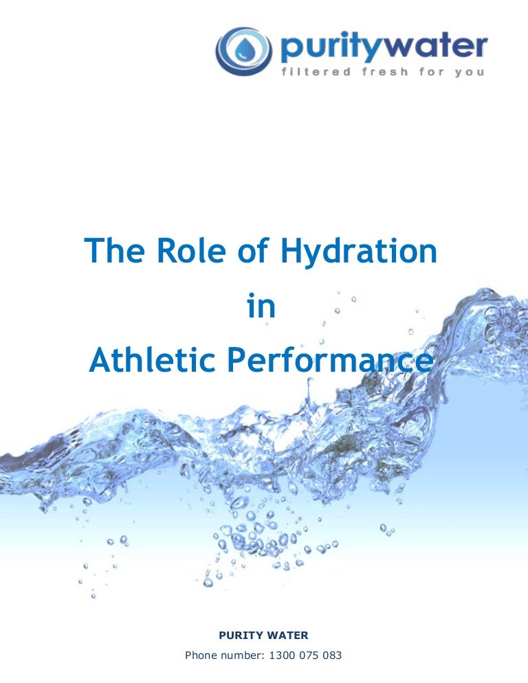 The Role of Hydration in Athletic Performance
