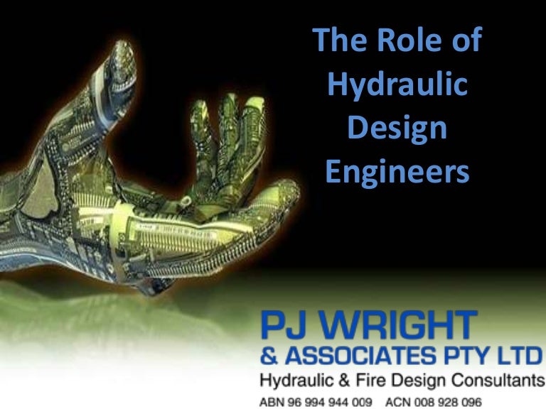 The Role of Hydraulic Design Engineers