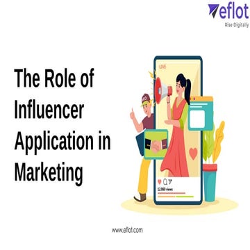 The Role of Influencer Application in Marketing