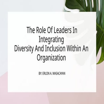 The Role Of Leaders In Integrating.pTptx