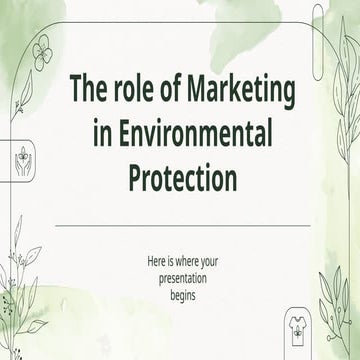 The Role of Marketing in Environmental Protection by Slidesgo.pptx