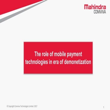 The role of mobile payment technologies in era of demonitization