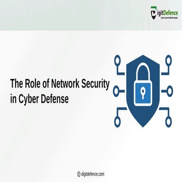 The Role of Network Security in Cyber Defense