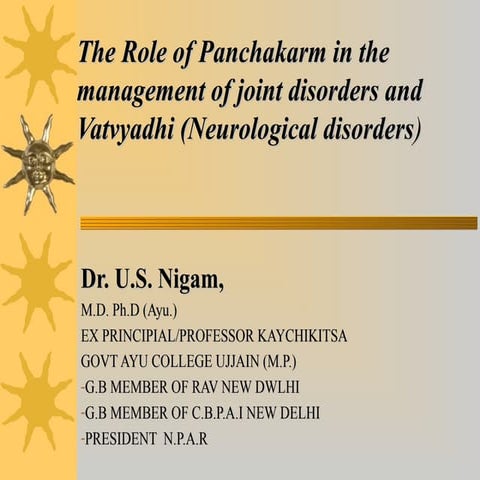 The role of panchakarm in the management of vatvyadhi - Dr.  U.S.Nigam