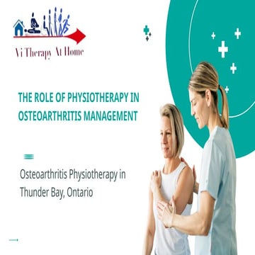 The Role of Physiotherapy in Osteoarthritis Management | PPTX