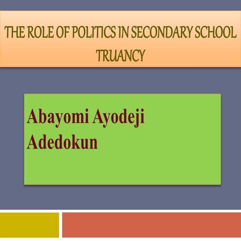 The role of politics in secondary school truancy today