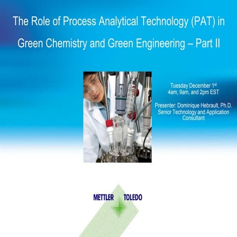 The role of process analytical technology (pat) in green chemistry and green ...