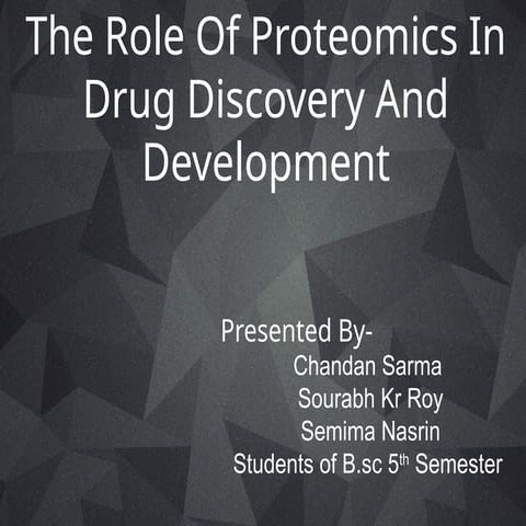 The Role Of Proteomics In Drug Discovery And Development (1).pptx