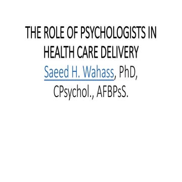 The role of psychologists in health care delivery ppt