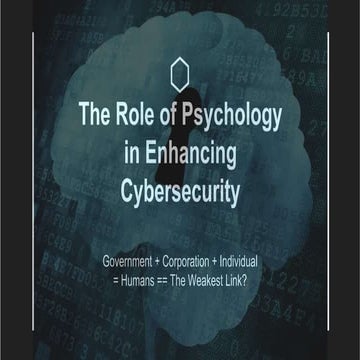 Hieupc-The role of psychology in enhancing cybersecurity