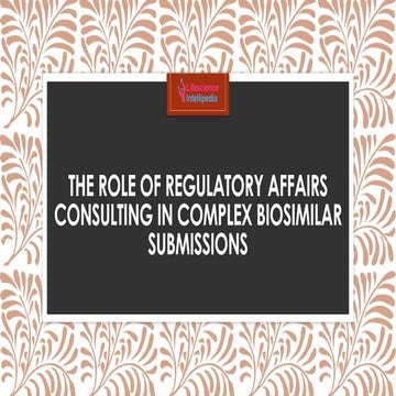 The Role of Regulatory Affairs Consulting in Complex.pptx