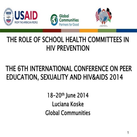 THE ROLE OF SCHOOL HEALTH COMMITTEES IN HIV PREVENTION 