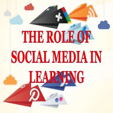 The role of social media in learning