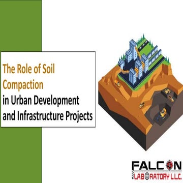 The Role of Soil Compaction in Urban Development and Infrastructure Projects.pptx
