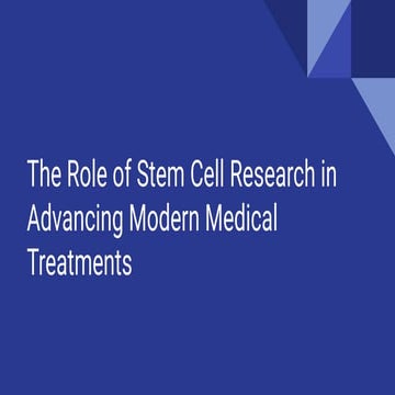 The Role of Stem Cell Research in Advancing Modern Medical Treatments
