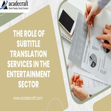 the Role of subtitle translation services in the entertainment sector.pptx