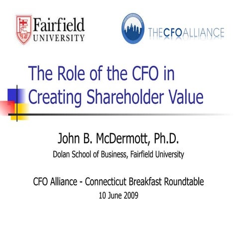The Role of the CFO In Creating Shareholder Value