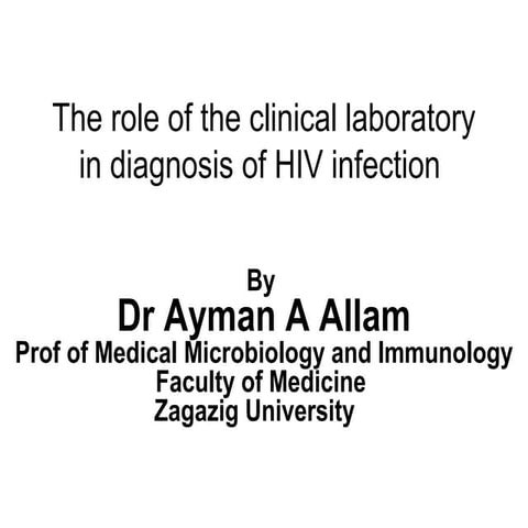 The role of the clinical lab in diagnosis of hiv