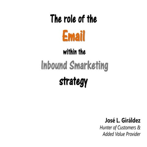 The role of the email within the inbound smarketing Strategy
