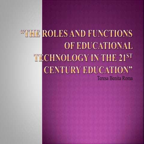 The roles and functions of educational technology