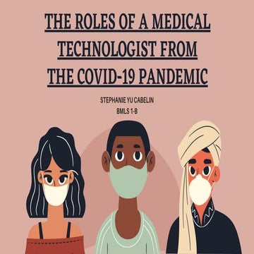 The roles of a medical technologist from the covid 19 pandemic