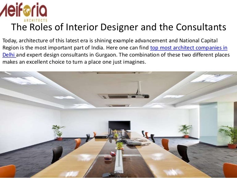 The roles of interior designer and the consultants