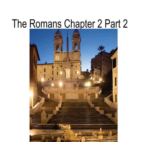 The romans 2 | PPT