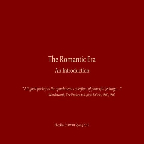 Introduction to the Romantic Period, Survey of British Literature