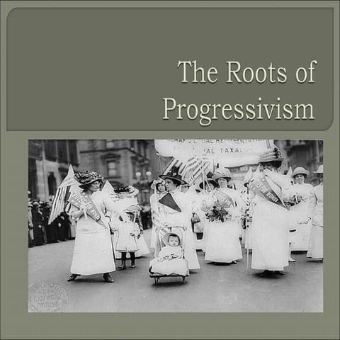 The rootsofprogressivism