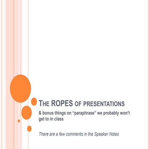 The ROPES of presentations - Technical Communication