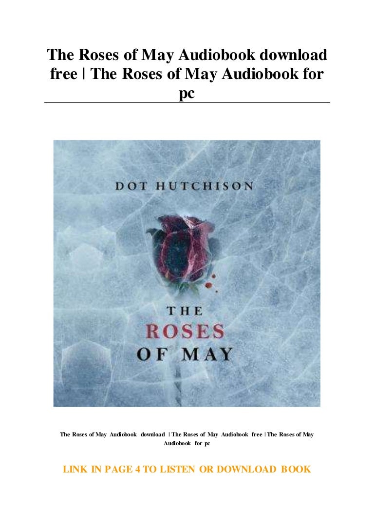 The Roses of May Audiobook download free The Roses of May Audiobook…