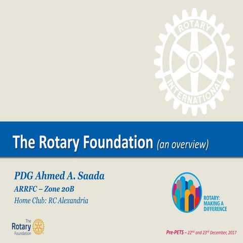 The rotary foundation   an overview 5 - Pre PETS