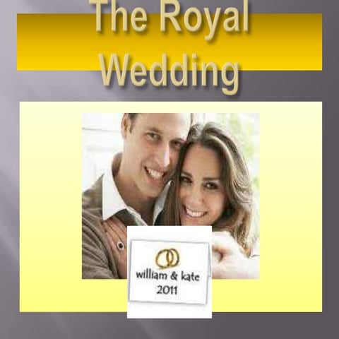 The Royal Wedding - power point presentation