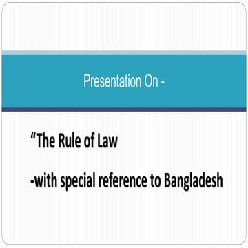 The rule of law with special reference to bangladesh