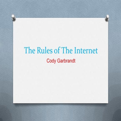 The rules of the internet