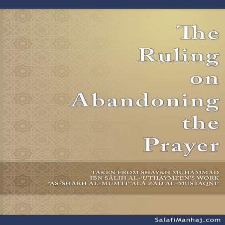 The Ruling on Abandoning the Prayer | PDF