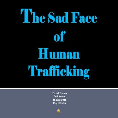 The Sad Face of Human Trafficking