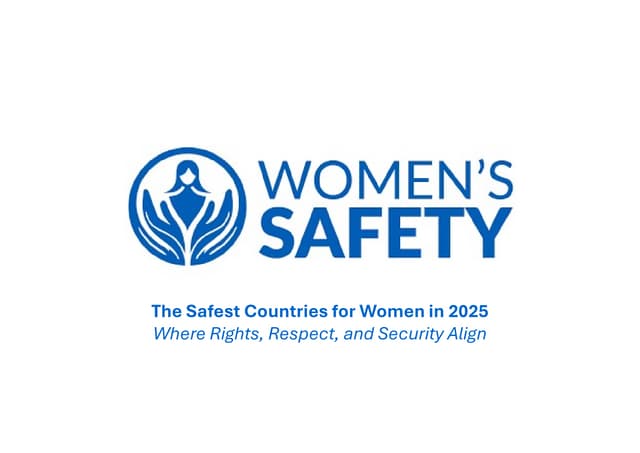The Safest Countries for Women in 2025 Where Rights, Respect, and Security Align