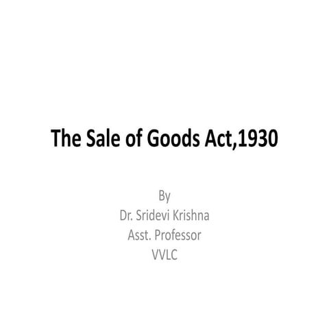 The sale of goods act,1930