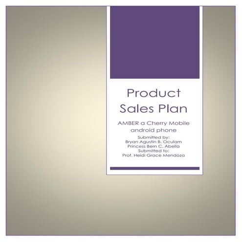 The Sales Plan (AMBER - Cherry Mobile Phone Unit)