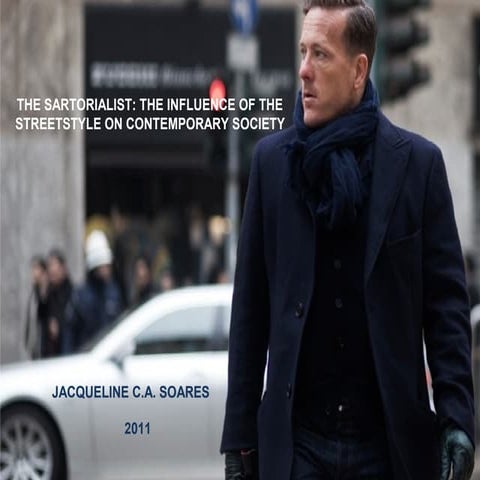 The Sartorialist - The influence of the streetstyle on contemporary society