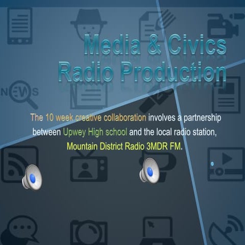 Media and Civics Radio Production